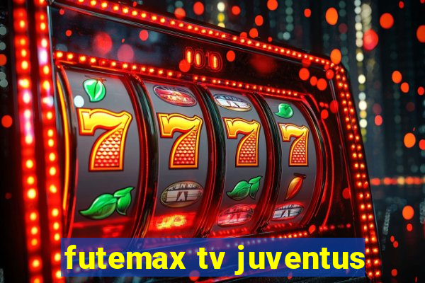 futemax tv juventus